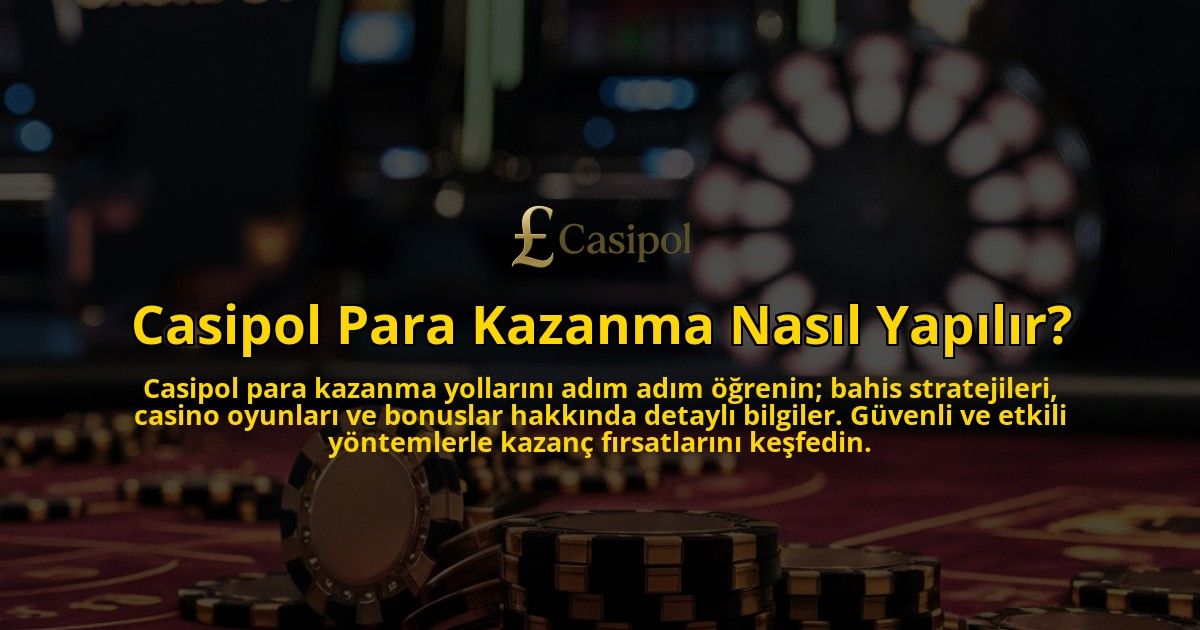 Casipol-Para-Kazanma-Nasil-Yapilir-overlay-1769253383.jpg